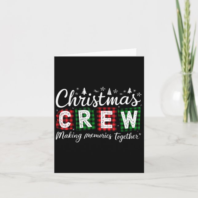 Cartão Christmas Crew 2025 Making Memories Together Famil (Frente)