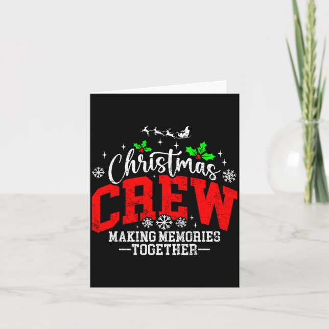 Cartão Christmas Crew Making Memories Together Matching F (Frente)