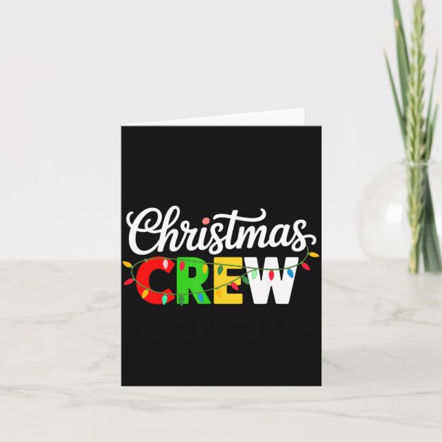Cartão Christmas Crew Matching Family Xmas Party Men Wome (Frente)