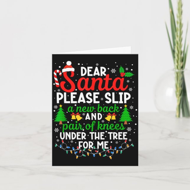 Cartão Christmas Dear Santa Please Slip A New Back &amp;  (Frente)