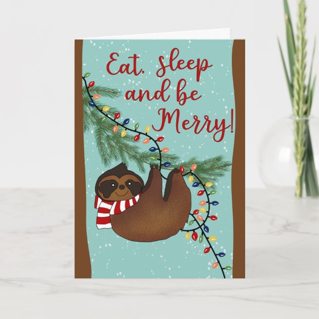 Cartão Christmas Eat Sleep and be Merry Sloth (Frente)