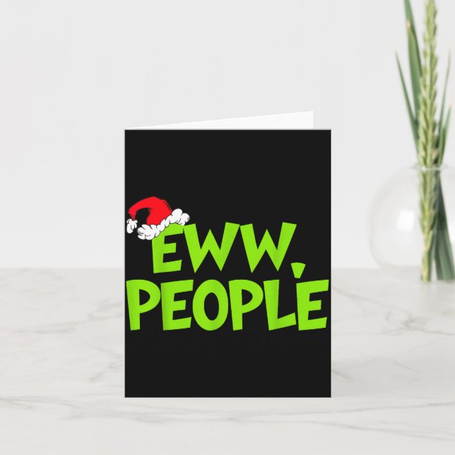 Cartão Christmas Eww People Mens Women Funny Santa Hat Gr (Frente)