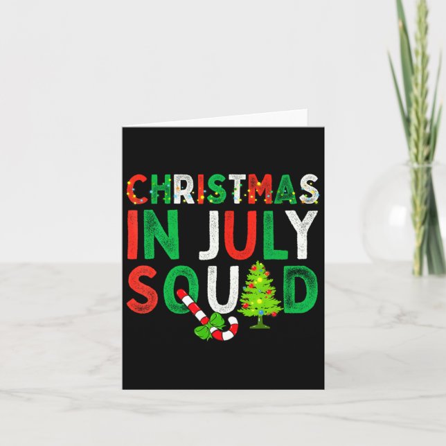 Cartão Christmas In July Squad Funny Xmas Men Women Kids  (Frente)