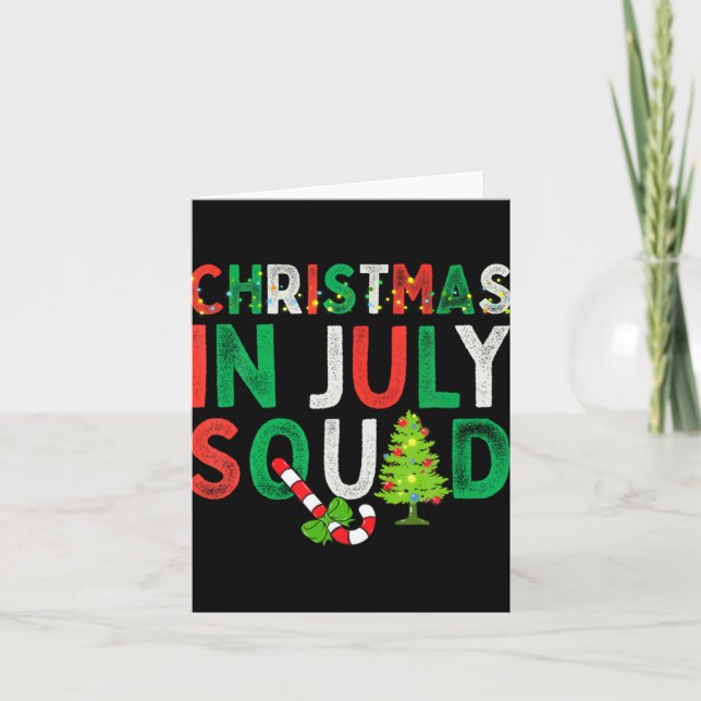 Cartão Christmas In July Squad Funny Xmas Men Women Kids  (Frente)