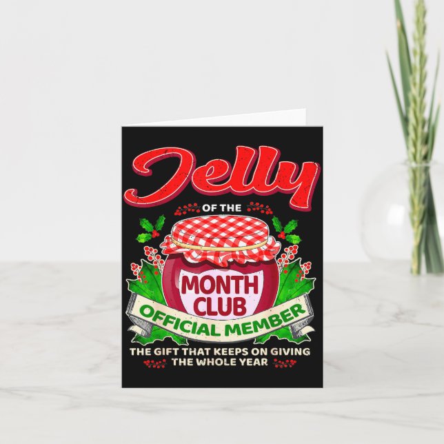 Cartão Christmas Jelly Of The Month Club Member Funny Xma (Frente)