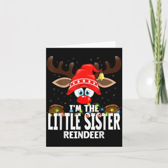 Cartão Christmas Matching I'm The Little Sister Reindeer  (Frente)