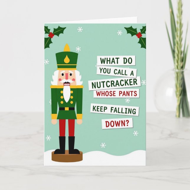 Cartão Christmas Nutcracker Pants Joke (Frente)