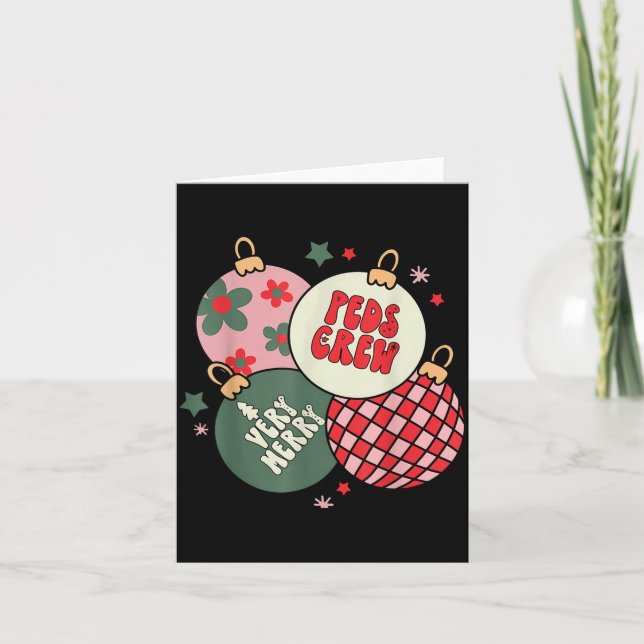 Cartão Christmas Ornament Peds Crew Pediatric Nurse Xmas  (Frente)