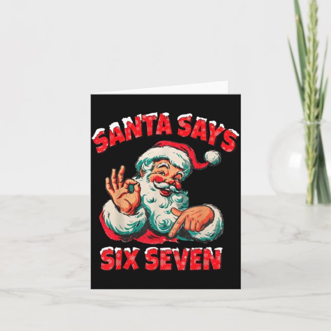 Cartão Christmas Santa Says 67 Six Seven Meme Funny Merry (Frente)
