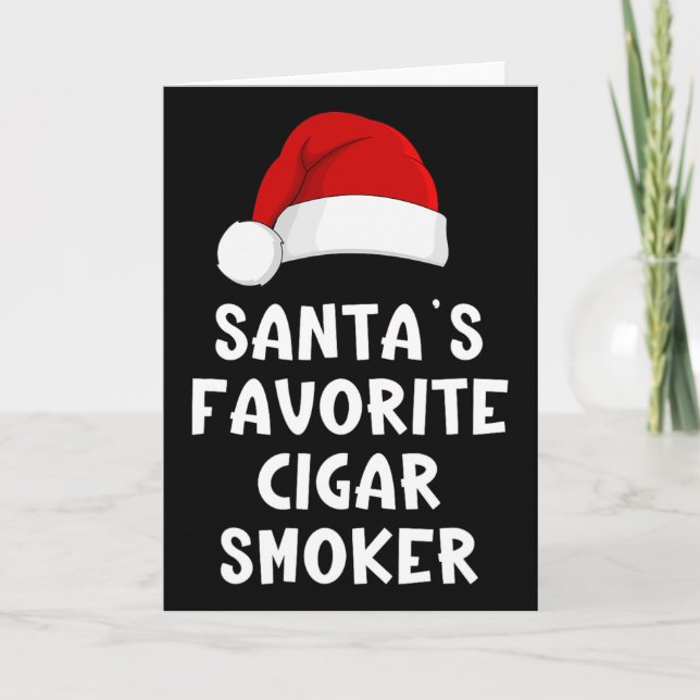Cartão Christmas Santa's Favorite Cigar Smoker Funny Xmas (Frente)