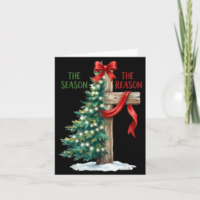 Cartão Christmas Tree The Season Jesus Cross The Reason X (Frente)