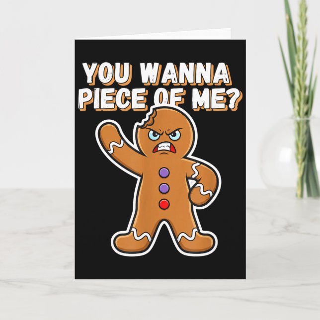 Cartão Christmas You W Ece Of Me_ Funny Angry Gingerbread (Frente)