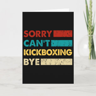Cartão Chute Boxe Retro Desculpe Não Posso Chute Boxe Tch