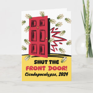 Cartão Cicadapocalypse Fecha a porta frontal Cicadas