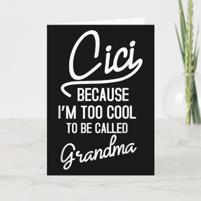 Cartão Cici Grandma Cool Grandmother Mothers Day Da1  (Frente)