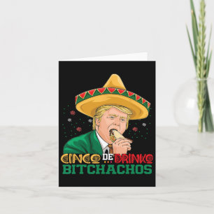 Cartão Cinco De Drinko Achos Trump Engraçado Cinco De May