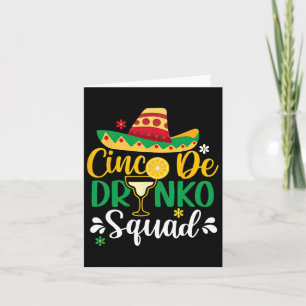 Cartão Cinco De Drinko Squad Funy 5 Cinco De Mayo Mexican