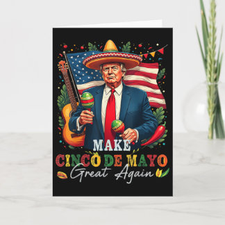 Cartão Cinco De Mayo Make Cinco De Mayo Great Again Donal