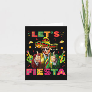 Cartão Cinco de Mayo Trump Taco Engraçado Trump Mexicano