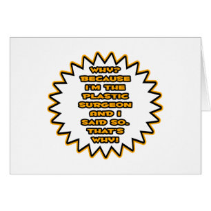Cartão Cirurgião Plástico Engraçado... Porque Eu Disse
