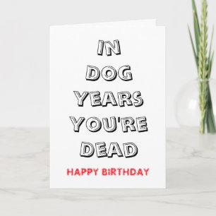 Cartão Citação de Aniversário Engraçada Anos de Cachorro