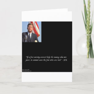 Cartão Citação de JFK Salvando os Ricos e Pobres
