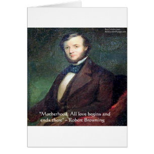 Cartão Citação de Robert Browning sobre Maternidade