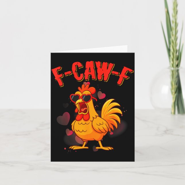 Cartão Citação engraçada de humor de frango F-caw-f Valen (Frente)