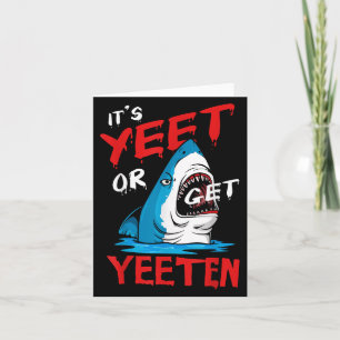 Cartão Citação engraçada do ditado Yeet ou obtenha Slang 