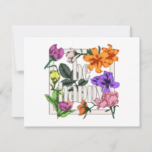 Cartão Citação positiva Ser Feliz e flores de jardim