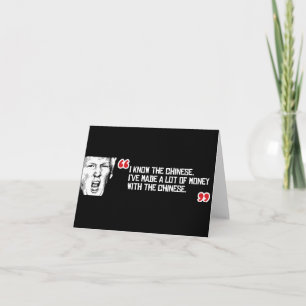 Cartão Citações do trunfo - eu conheço os chineses - -