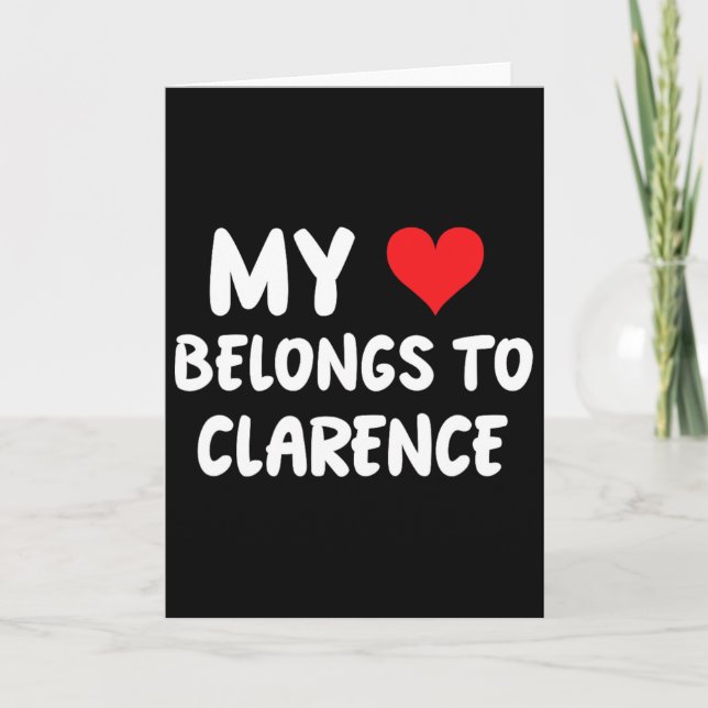 Cartão Clarence - Meu Coração Pertence a Clarence - Amor  (Frente)