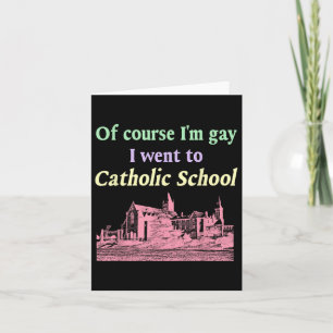 Cartão Claro Que Eu Fui À Gay Da Escola Católica Lgbt De
