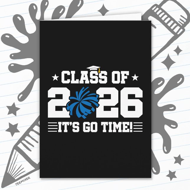 Cartão Class of 2026 Blue Cheer Graduation It’s Go Time (Criador carregado)