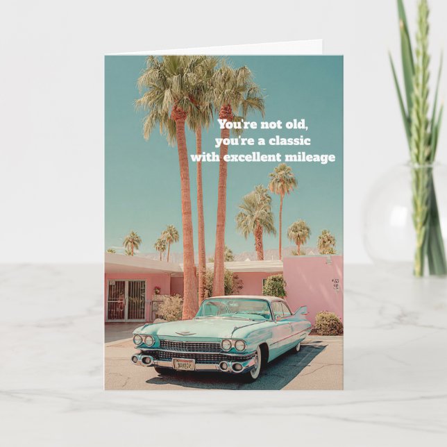 Cartão Classic with Excellent Mileage Funny Birthday Card (Frente)