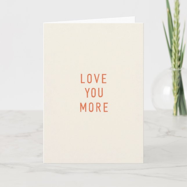 Cartão Clássico Love You More Matte (Frente)