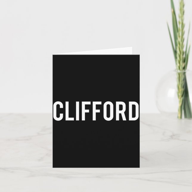 Cartão Clifford - Cool New Funny Name Fan Gift Tee  (Frente)