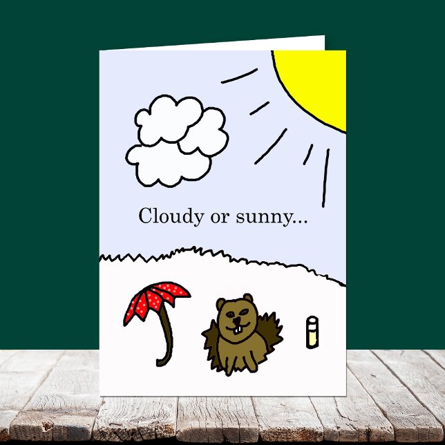 Cartão Cloudy or Sunny Groundhog Day Card (Criador carregado)