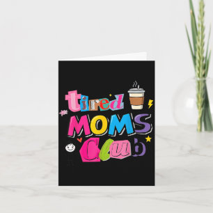 Cartão Clube de mães cansadas, amante de café engraçado, 