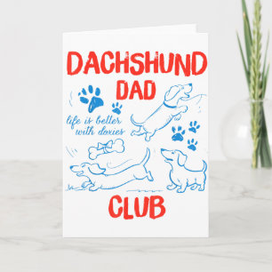 Cartão Clube do Papai Dachshund A Vida é Melhor Com Doxie