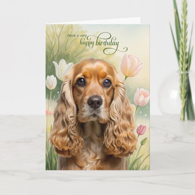 Cartão Cocker Spaniel Dog in a Tulip Garden Birthday (Frente)