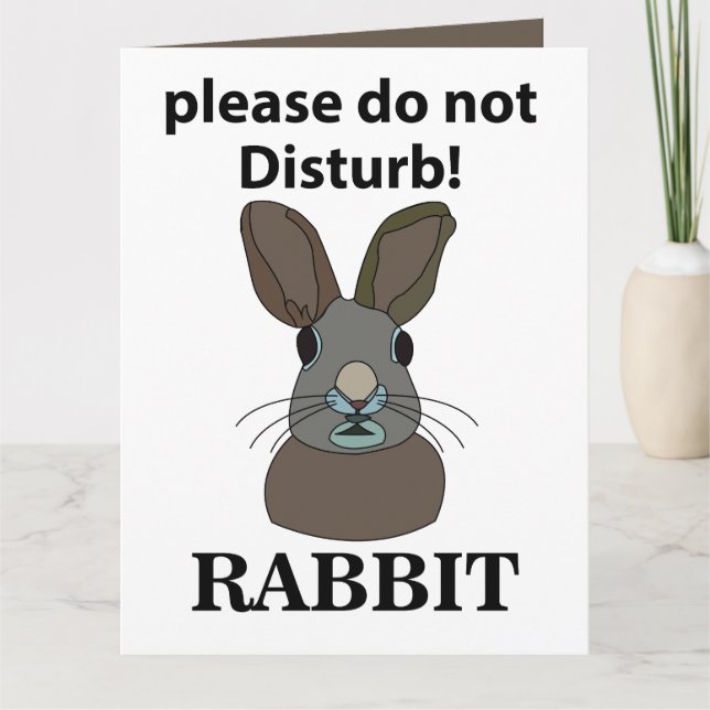Cartão Coelho Por Favor Não Perturbe Coelho Engraçado (Frente)