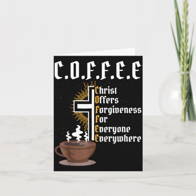 Cartão Coffee Christ Offers Forgiveness For Everyone Ever (Frente)