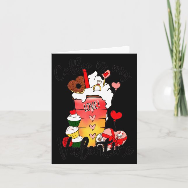 Cartão Coffee Is My Valentine Couple Coffee Lover Valenti (Frente)