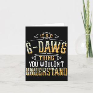 Cartão Coisa de Homem que um G-Dawg não Entenderia Engraç