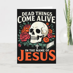 Cartão Coisas Mortas Vêm À Vida Nome De Jesus Cristão Hal