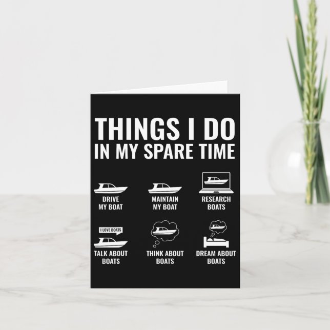 Cartão Coisas Que Eu Faço No Meu Barco De Pouco Tempo Cap (Frente)