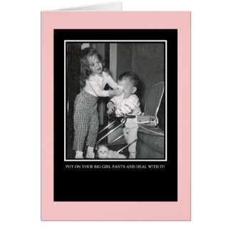 Cartão Coloque suas calças grandes