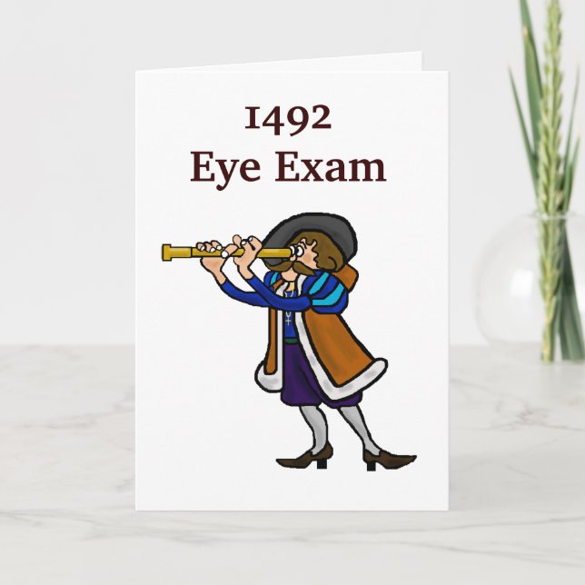 Cartão Columbus Day Greeting Card - 1492 Eye Exam (Frente)