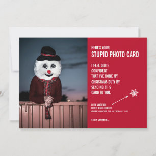 Cartão com fotos Estúpido de Natal Engraçado Snowm